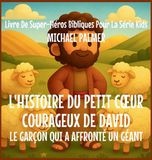 L'Histoire Libri GmbH Livre de Super-Héros Bibliques Pour la Série Kids- L'Histoire Du Petit Coeur Courageux De David