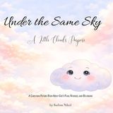 Under Independently Published Under the Same Sky Paperback