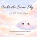 Under Independently Published Under the Same Sky Paperback