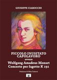 Piccolo Wolfgang Amadeus Mozart Piccolo inusitato capolavoro ovvero Concerto per fagotto K 191