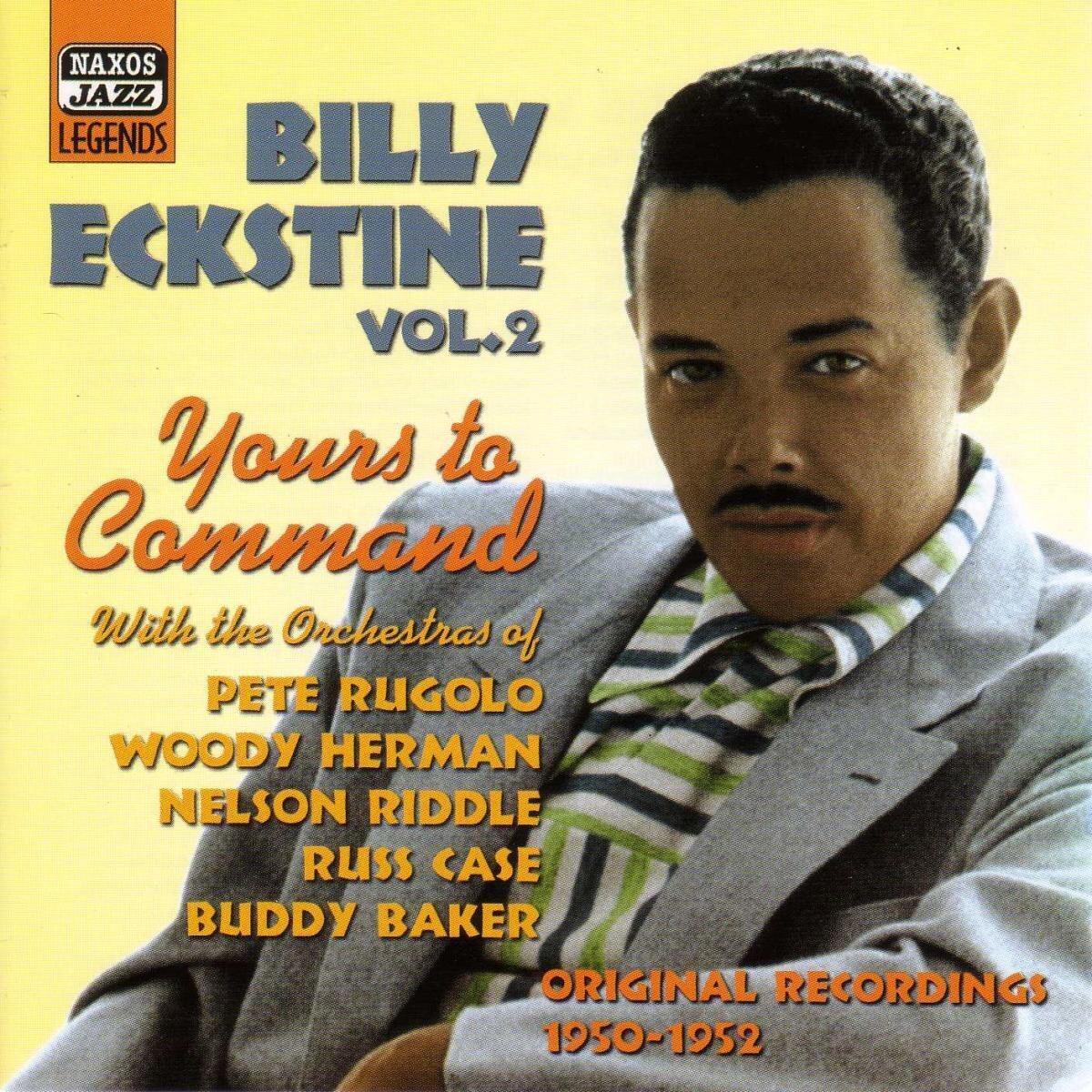 OUTHERE Billy Eckstine:Yours To Comman