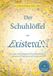 Der Tredition Der Schuhlöffel zur Existenz?!: Von der verborgenen Kommunikation zwischen Psyche und Universum