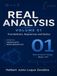 Real Analysis Volume 01: Foundations, Sequences and Series