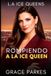 Rompiendo Ice Queen Rompiendo a la Ice Queen: Un romance sáfico enemies to lovers