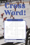 Hockey Crossword Puzzles: Crossword Puzzles with Easy to Read Print about Hockey and more | 6 x 9 inches, 120 Pages | 50+ Puzzles . . . Gift for Vacation, Holidays and Relaxation