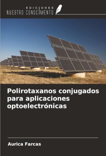 Polirotaxanos conjugados para aplicaciones optoelectrónicas