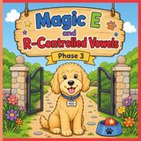 Magic E & R-Controlled Vowels