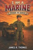 I Libri GmbH I AM A MARINE: Proud to Serve: 1 Paperback