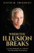 When Libri GmbH When the Illusion Breaks: Living Honestly in a World That Rewards Pretending Paperback