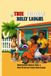 True Belizean Belly Laughs: Homegrown Humor only a real Belizean could understand