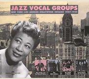 Sonic Rendezvous Fremeaux & Associes Various Artists - Jazz Vocal Groups: New York, Los Angeles, Hollywood, Chicago 1927-1944 (2 CD)