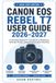 CANON EOS REBEL T7 USER GUIDE 2026 - 2027
