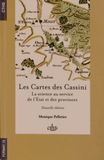 Les Cartes des Cassini: La science au service de l'Etat et des provinces