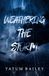 Weathering the Storm