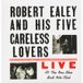 Robert Ealey - Live At The New Blue Bird Night Club (LP)
