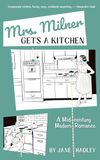 Mrs. Milner Gets a Kitchen