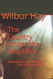 The Libri GmbH The Gallagher Road Chronicles-The Country Under the Amplifier