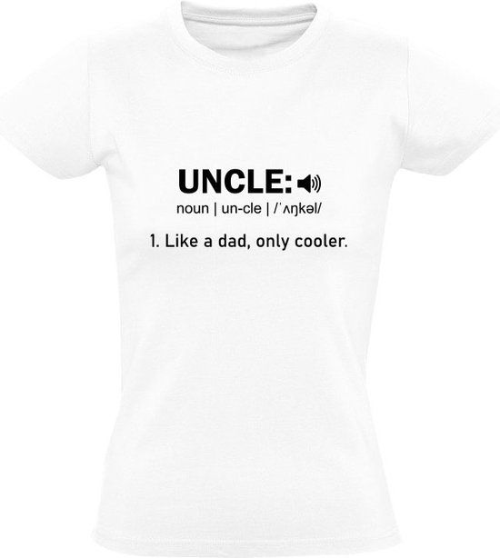 Sol's Uncle: Like a dad, only cooler Dames T-shirt - Wit - 4XL