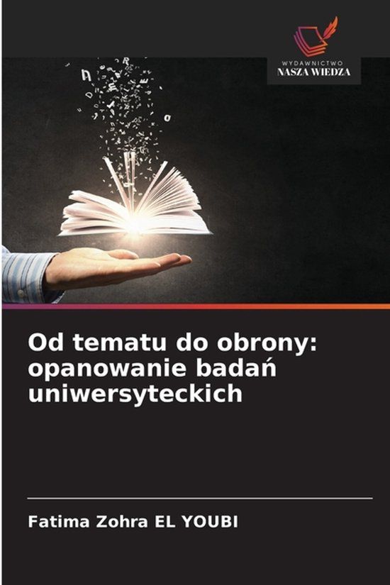Od OmniScriptum SRL Od tematu do obrony: opanowanie bada¿ uniwersyteckich