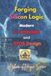 Forging Silicon Logic: Modern C Language and RTOS Design