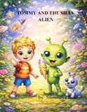 Tommy and the Silly Alien: A Fun Space Adventure Comic for Kids