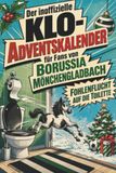Der Borussia Mönchengladbach Der inoffizielle Klo-Adventskalender für Fans von Borussia Mönchengladbach