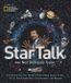 StarTalk: Disney Trading B.V. StarTalk: Everything You Ever Need to Know About Space Travel, Sci-Fi, the Human Race, the Universe, and Beyond