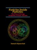 Particles Inside Particles: The Flow of Energy in Quarks, Gluons, and Jets