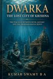 DWARKA: The Lost City Beneath the Sea