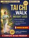 TAI CHI WALK FOR WEIGHT LOSS