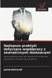 Najlepsze OmniScriptum SRL Najlepsze praktyki dotyczące wspólpracy z zewnętrznymi dostawcami