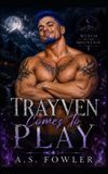 Trayven Libri GmbH Trayven Comes to Play: 2