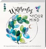 Watercolor frechverlag GmbH Watercolor your Mind
