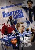 West Bromwich Albion: Season Review 2008/09 - The Beautiful Game