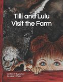Tilli and Lulu Visit the Farm Paperback