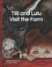 Tilli and Lulu Visit the Farm Paperback