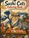 Sushi Cats Coloring Book: Ukiyo-e Inspired Japanese Coloring Pages for Adults, Cat Lovers, Sushi Fans, and Japan Culture Enthusiasts