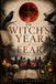 The Witch’s Year of Fear: Unlucky Days, Blood Moons, Spirit Nights, Storm Omens, and Dangerous Seasons