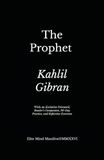 The Prophet (Annotated): With an Exclusive Foreword, Reader’s Companion, 30-Day Practice, and Reflective Exercises