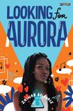 Looking Aurora Looking for Aurora