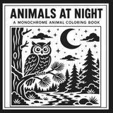 Animals at Night: A Monochrome Animal Coloring Book