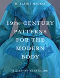 19th-Century Bloomsbury Visual Arts 19th-Century Patterns for the Modern Body