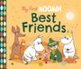My Puffin My First Moomin: Best Friends