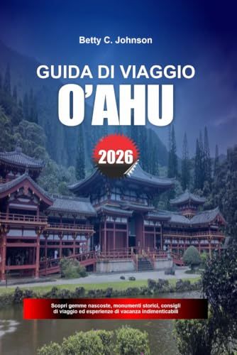GUIDA O'AHU GUIDA DI VIAGGIO 2026