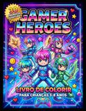 Gamer Heroes: Livro de colorir
