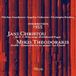 Intersection Jani Christou & Mikis Theodorakis Vocal & Piano Works