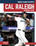 Cal Libri GmbH Biggest Names in Sports Set 8- Cal Raleigh Paperback