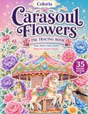 Coloria-Ink Tracing Book: Beautiful Floral Designs for Creative Relaxation
