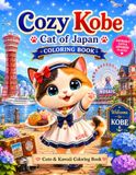 Cozy Kobe Cat of Japan: 25 Cute Coloring Pages for Relaxation and Fun