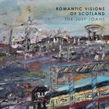 Konkurrent Just Joans - Romantic Visions Of Scotland (LP)